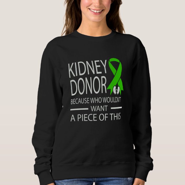 Kidney Disease Awareness I Am A Kidney Donor T Shirt (Framsida)