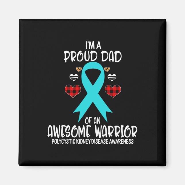 Kidney Disease Awareness: Jag är stolt Pappa av Aw Magnet (Framsidan)