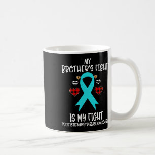 Kidney Disease Awareness Min bror kämpar mot är mi Kaffemugg