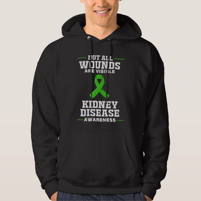 Kidney Disease Awareness Not All Wounds Are Visibl Hoodie (Framsida)