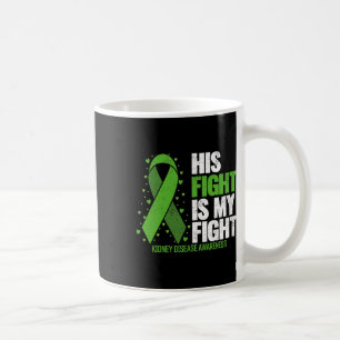 Kidney Disease Hans Fight My Fight Kidney Disease Kaffemugg