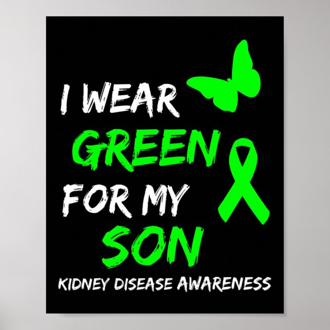Kidney Disease I Bära Grönt för min son Ribbon Poster (Framsidan)
