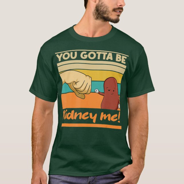 Kidney Funny Pun for a Kidney Donor T Shirt (Framsida)