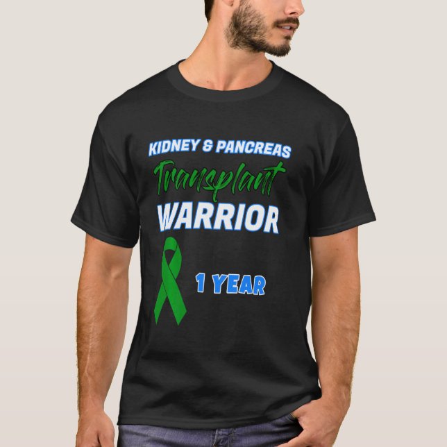 Kidney Pancreas Transplant First Årsdag 1 Y T Shirt (Framsida)