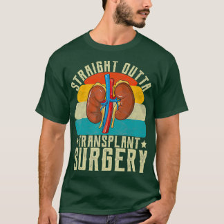 Kidney Rak Outta Transplant Surgery Gifts T Shirt