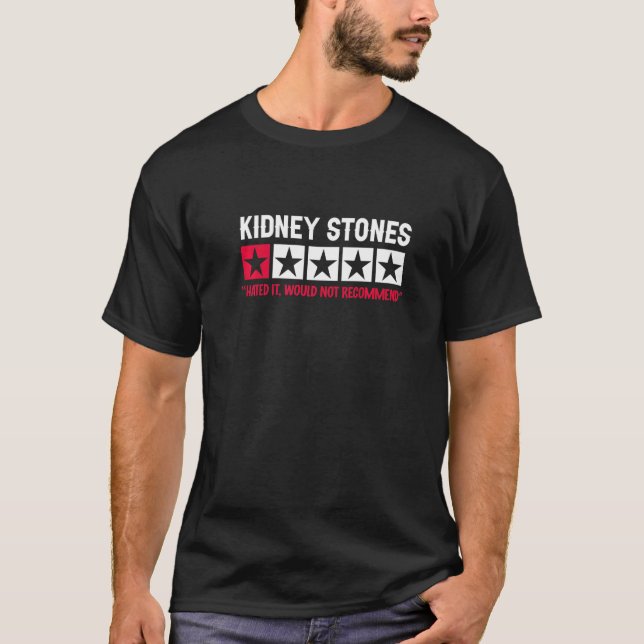 Kidney Stones-klassificering rekommenderas inte -  T Shirt (Framsida)