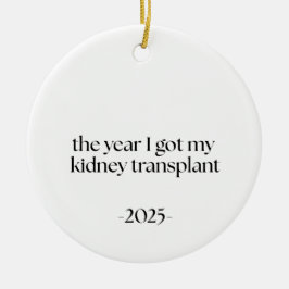 Kidney Transplant Date Julgransprydnad Keramik
