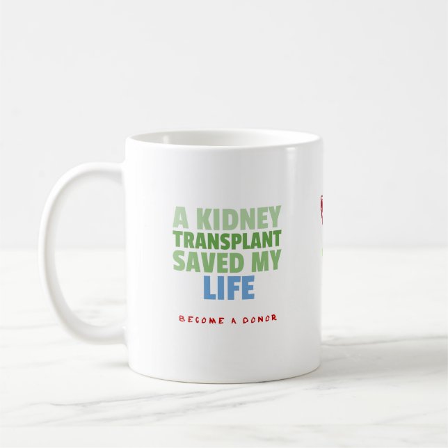 KIDNEY TRANSPLANT KAFFEMUGG (Vänster)
