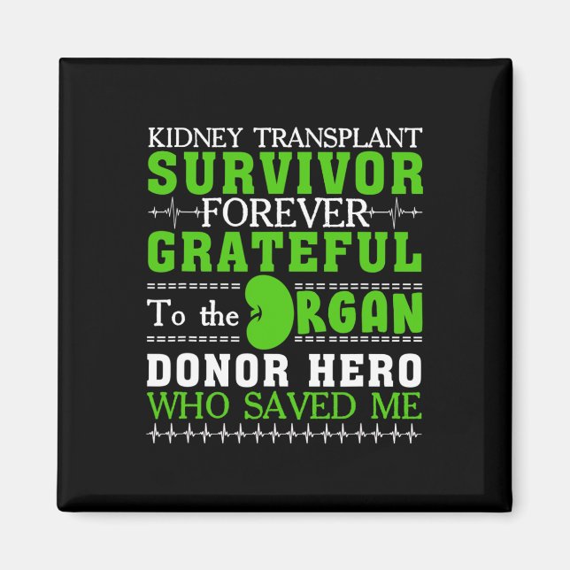 Kidney Transplant Survivor Organ Kidney Donor Reci Magnet (Framsidan)