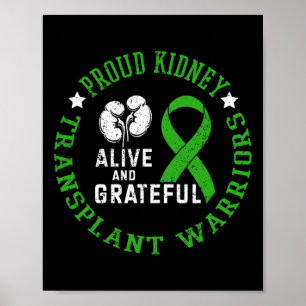 Kidney Transplant Warriors lever och är tacksamma Poster