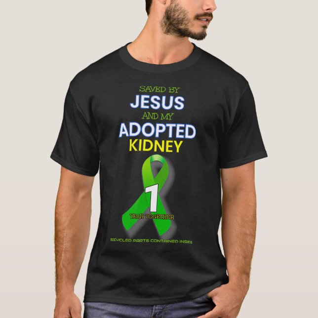 Kidney Transplantation Första årsdagen Ett år 1 ad T Shirt (Framsida)