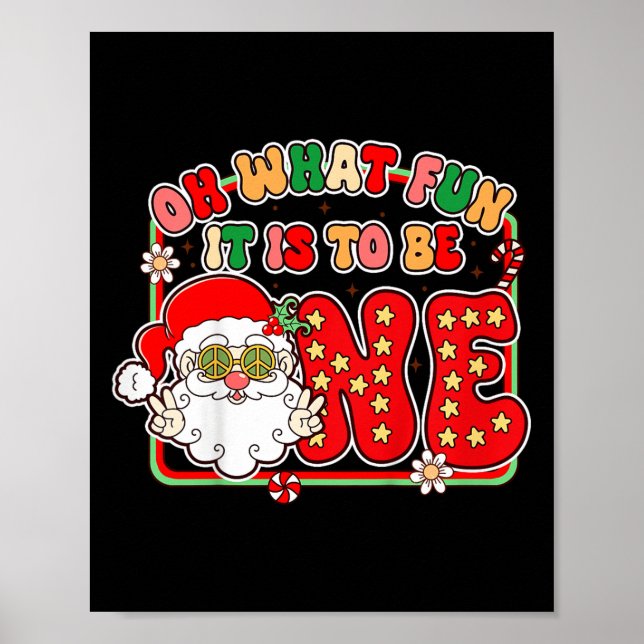Kids 1st Birthday Christmas Vibes Oh What Fun It I Poster (Framsidan)