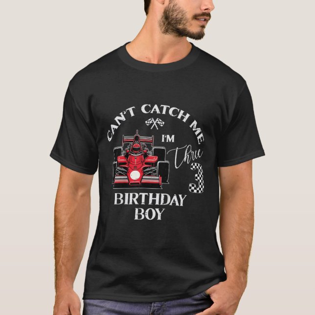Kids 3rd Birthday Race Car Bday Boy Cant Catch Me  T Shirt (Framsida)