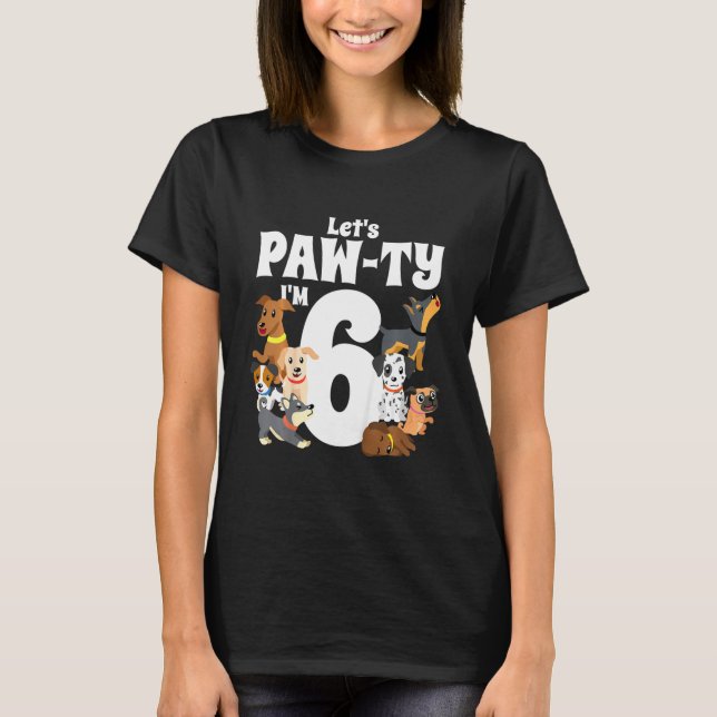 Kids 6 Year Old Puppy Dog Birthday Pawty Dogs 6th  T Shirt (Framsida)