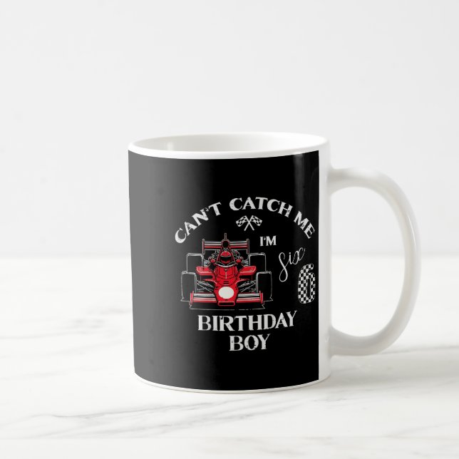 Kids 6th Birthday Race Car Bday Boy Cant Catch Me  Kaffemugg (Höger)