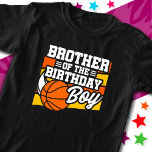 Kids Basketball Party Brother of the Birthday Boy T Shirt<br><div class="desc">Den här basketbollens födelsedagsfest är perfekt för födelsedagspojkens bror vid födelsedagsfesten för basketboll. Underbar födelsedagsfest för barn att kärlek ska spela basketboll,  titta på basketboll eller framtida basketstjärnspelare! "Bror till Birthday Boy" med basketbollsgrafik för en pojkes födelsedagsfest.</div>