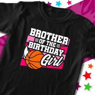 Kids Basketball Party Brother of the Birthday Girl T Shirt