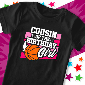 Kids Basketball Party Cousin från Birthday Girl T Shirt