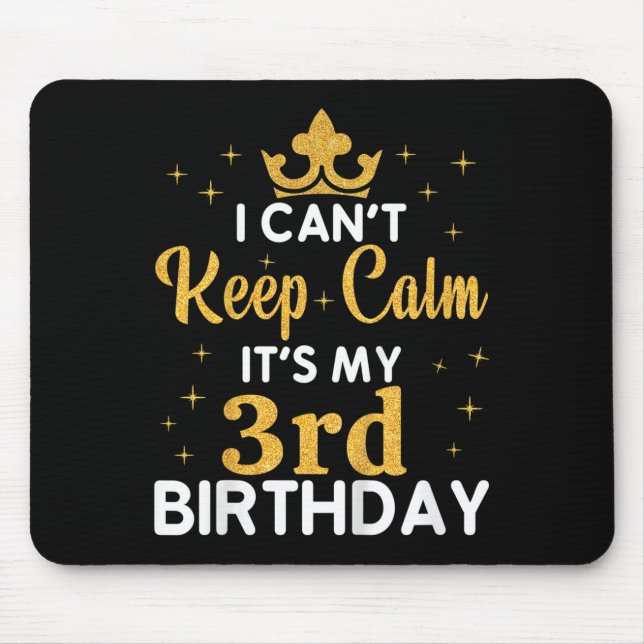 Kids Birthday Party I Can't Keep Calm It's My 3rd  Musmatta (Framsidan)