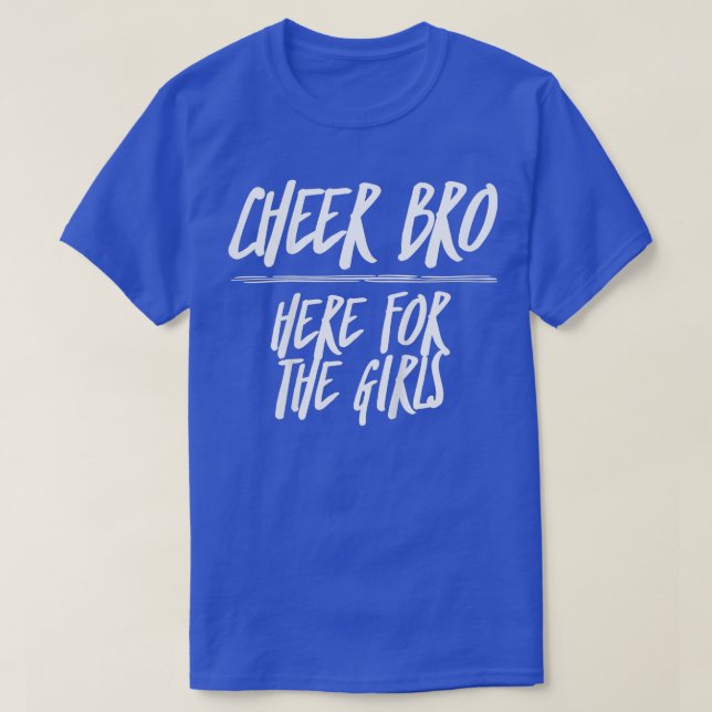 Kids Cheer Bro här för Girls Funny Cheer Brot T Shirt (Design framsida)