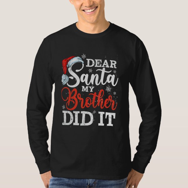 Kids  Christmas Pajama Dear Santa My Brother Did I T Shirt (Framsida)