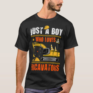 Kids Construction Truck Just A Boy Who Loves Excav T Shirt