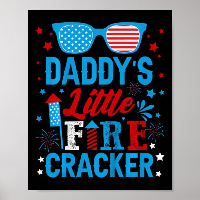 Kids Daddys Little Firecracker Independence day Fi Poster (Framsidan)