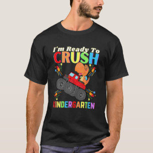 Kids Dinosaur Im Redo till Crush Kindergarten Roli T Shirt
