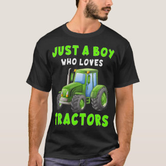 Kids Farm Lifestyle Just A Boy Who Loves Tractors  T Shirt