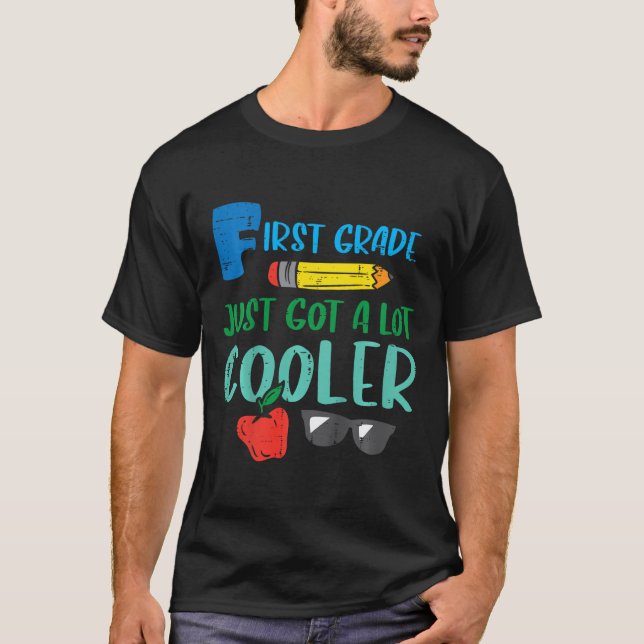 Kids First Grade Just Got Cooler 1st First Day Of  T Shirt (Framsida)