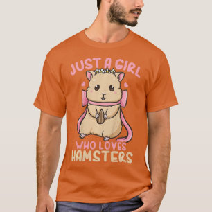 Kids Hamster är bara en flicka som Kärlek Hamsters T Shirt