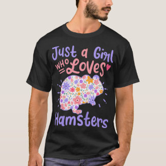 Kids Hamster är bara en flicka som Kärlek Hamsters T Shirt