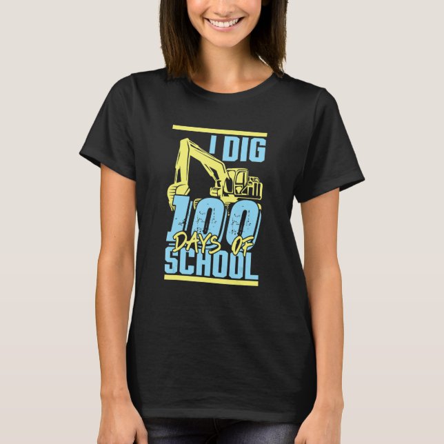 Kids I Dig 100 Days Of School Digger Excavator 100 T Shirt (Framsida)