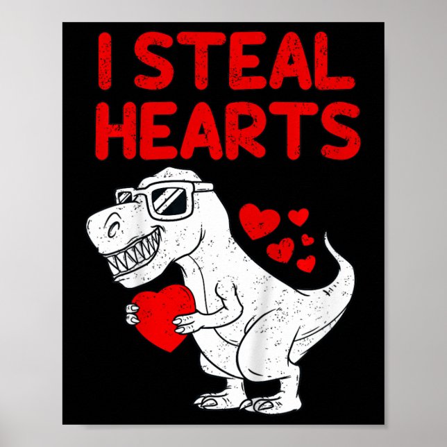 Kids I Steal Hearts T Rex Dino Valentines day Todd Poster (Framsidan)