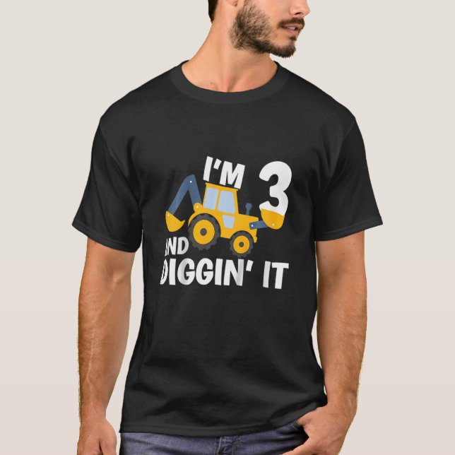 Kids I'm 3 And Digging It Construction Excavator 3 T Shirt (Framsida)