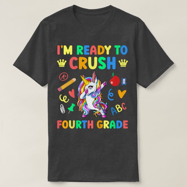 Kids I'm Ready to Crush 4th Grade Back to School U T Shirt (Design framsida)
