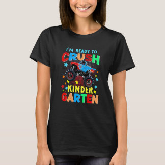 Kids I'm Ready To Crush Kindergarten Monster Truck T Shirt