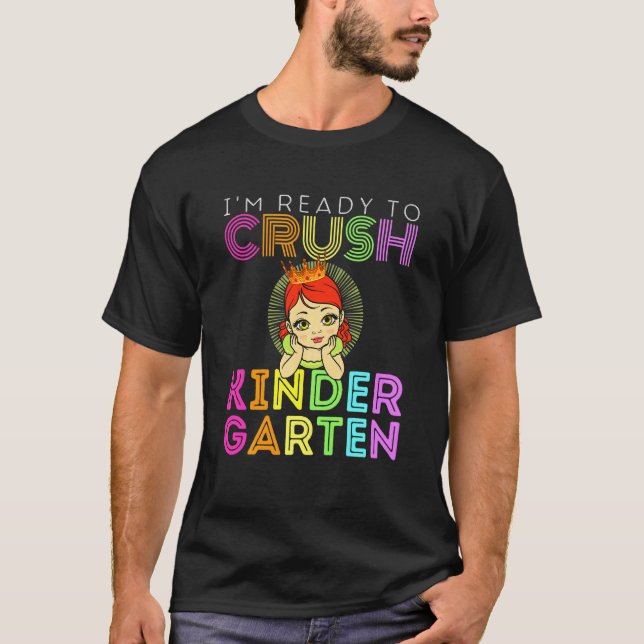 Kids Im Redo till Crush Kindergarten Klass School  T Shirt (Framsida)
