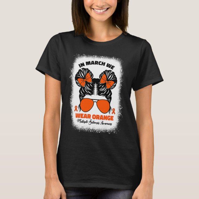 Kids In March We Wear Orange Ms Multiple Sclerosis T Shirt (Framsida)