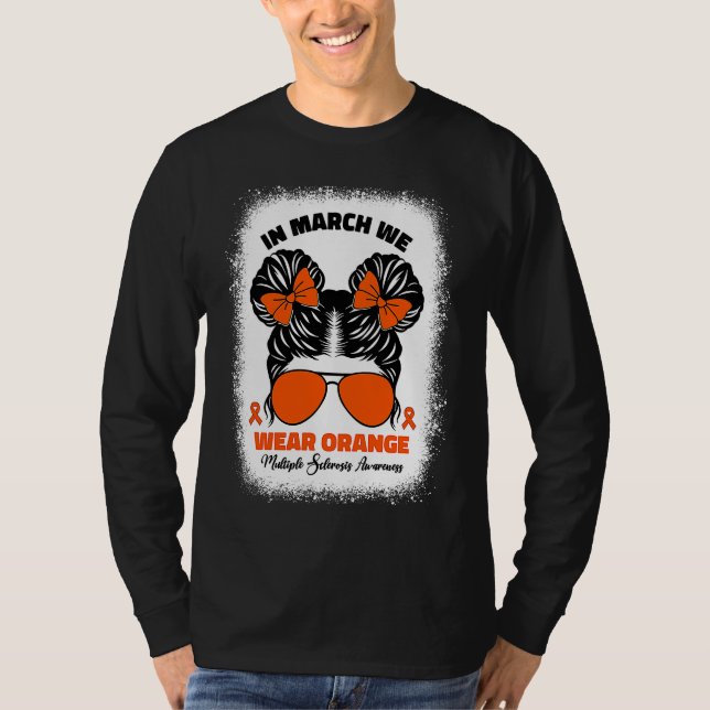 Kids In March We Wear Orange Ms Multiple Sclerosis T Shirt (Framsida)