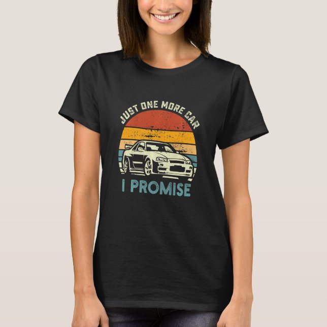 Kids Just One More Car Part I Promise Car Enthusia T Shirt (Framsida)