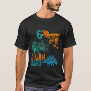 Kids Kids Elijah Saurus 6e Birthday Boys Rex Bda T Shirt