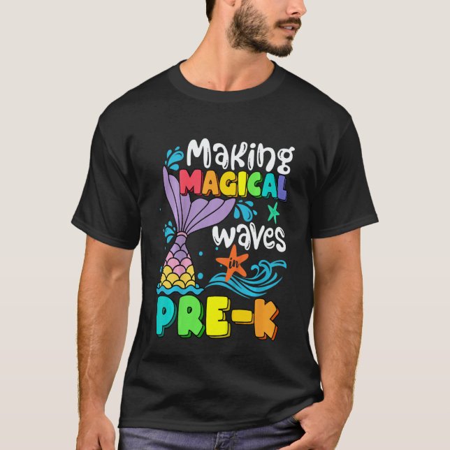 Kids Mermaid Making Magical Waves In Pre K Back To T Shirt (Framsida)