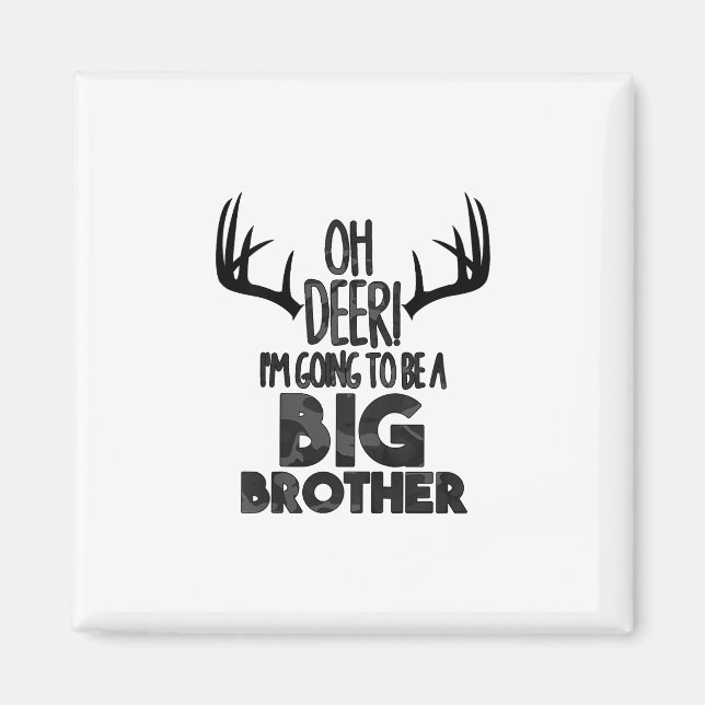 Kids Oh Deer Big Brother Jakt Graviditet Annonsera Magnet (Framsidan)