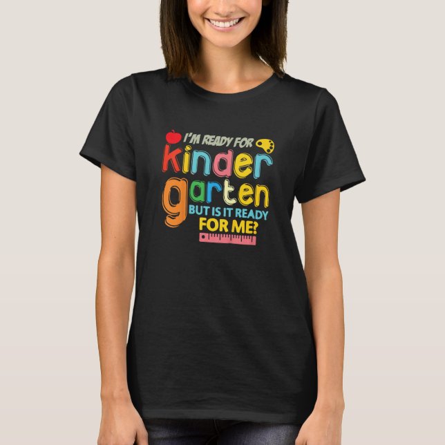 Kids Ready for Kindergarten First Day of School Te T Shirt (Framsida)