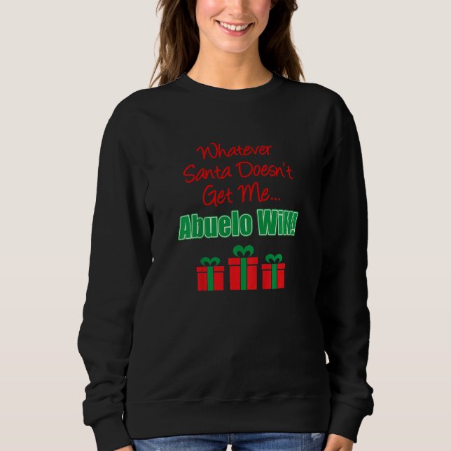 Kids Santa får mig inte Abuelo Will Grandson Gra T Shirt (Framsida)