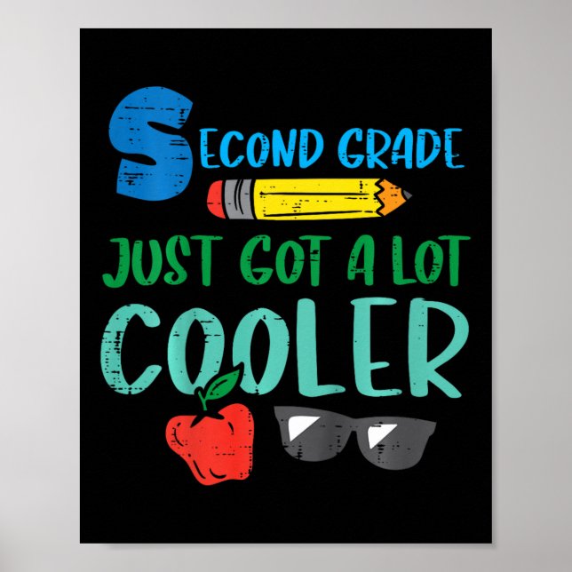 Kids Second Grade Just Got Cooler 2nd First Day Of Poster (Framsidan)