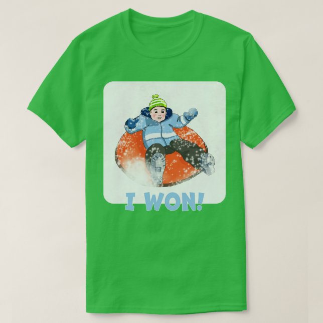 Kids Snö Tubing I Won T Shirt (Design framsida)