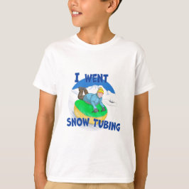 Kids Snö Tubing, jag Went Snö Tubing T Shirt
