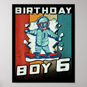 Kids Snowboard 6e Birthday Boy 6 Snowboarding 6e Poster